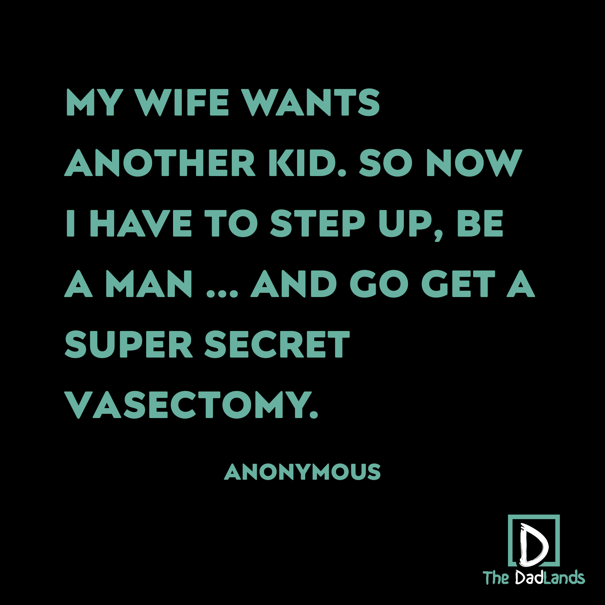 Super secret vasectomy